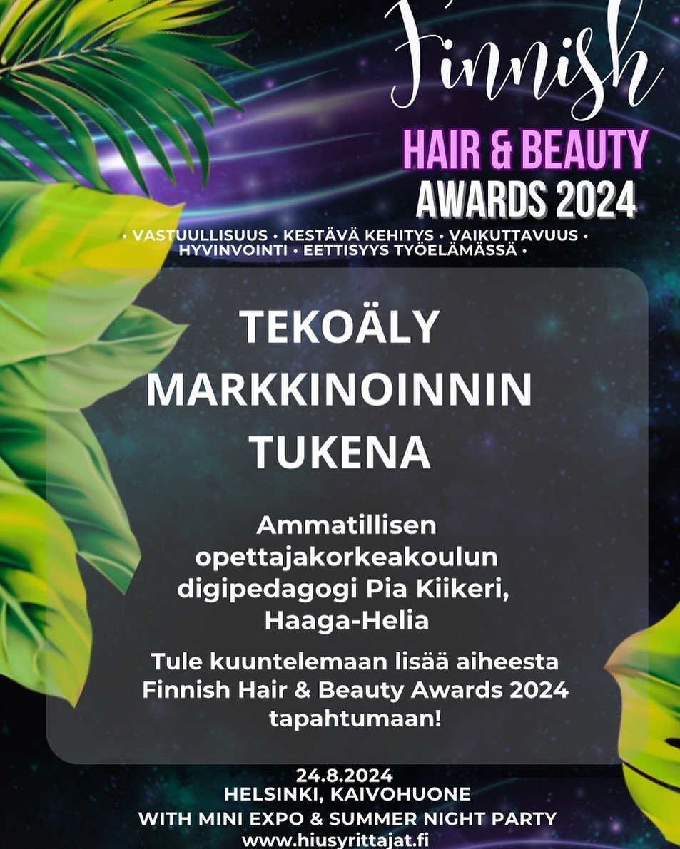 ‼️Tule oppimaan markkinoinnin uusimmista trendeist&auml;‼️

Haluatko pysy&auml; ajan tasalla markkinoinnin kehityksest&auml;?
Finnish Hair &amp; Beauty Awards 2024 tapahtuman seminaariohjelmassa vuorossa ammatillisen opettajakorkeakoulun digipedagogi