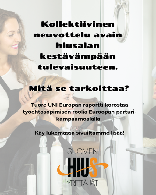 Kollektiivinen neuvottelu avain hiusalan kestävämpään tulevaisuuteen- uni europan tuore raportti julkaistu!