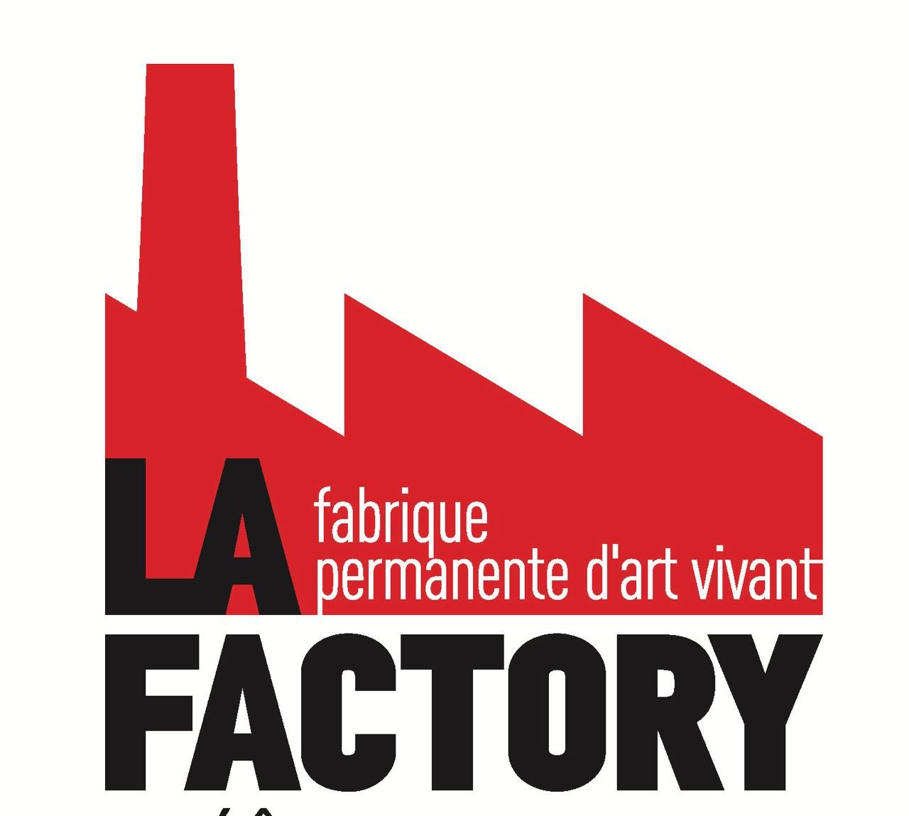 La factory - Fabrique d'art vivant