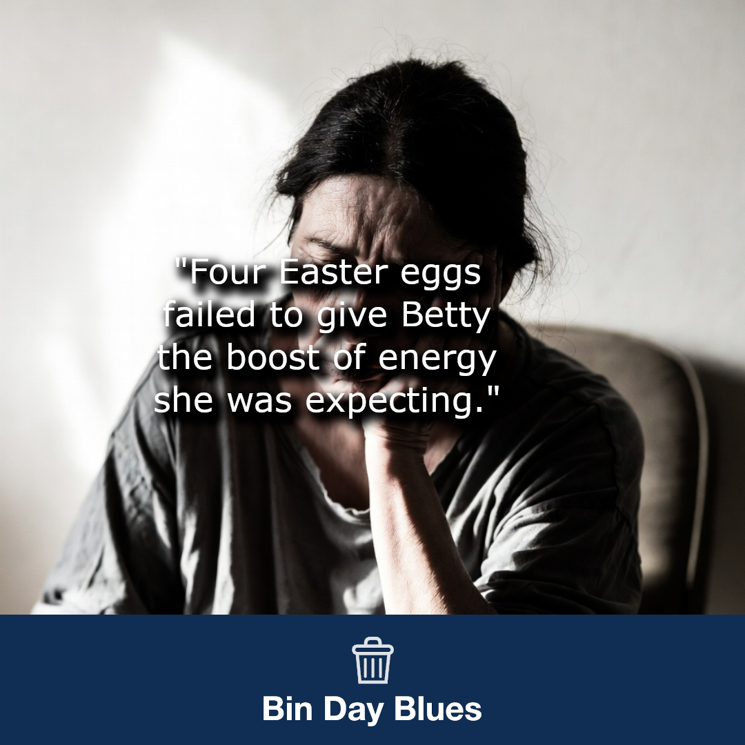 A woman that is lacking energy after eating four easter eggs.