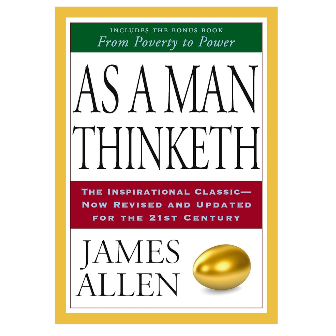 As a Man Thinketh