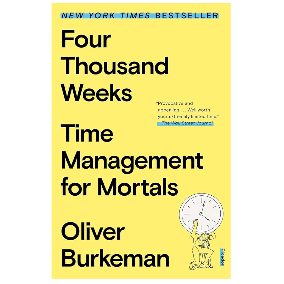 Four Thousand Weeks