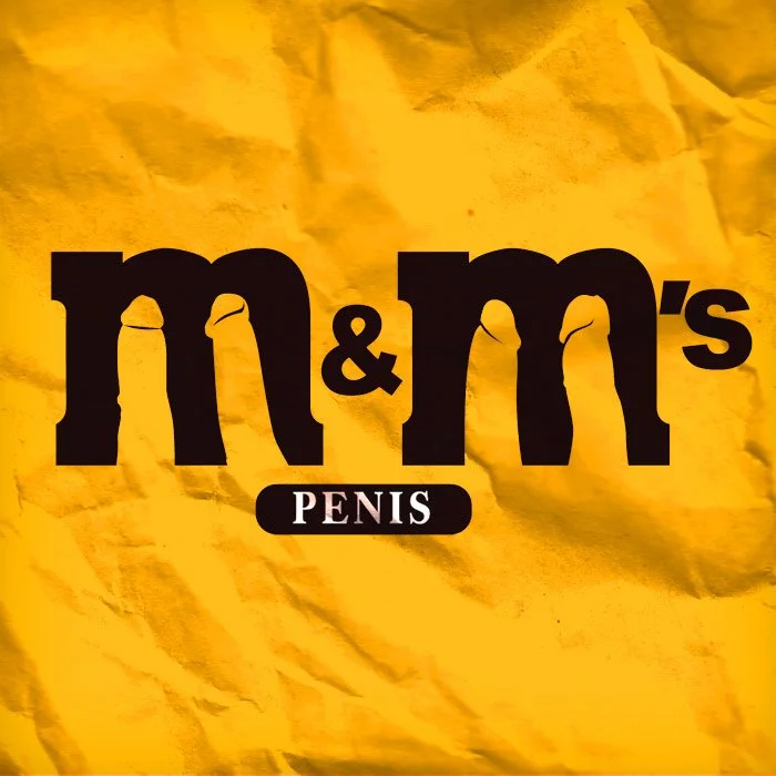A yellow crinkled background with the text 'm&m's' in large black letters, and the word 'PENIS' in smaller white letters on a black oval, with the 'm&m's' appearing as a parody.