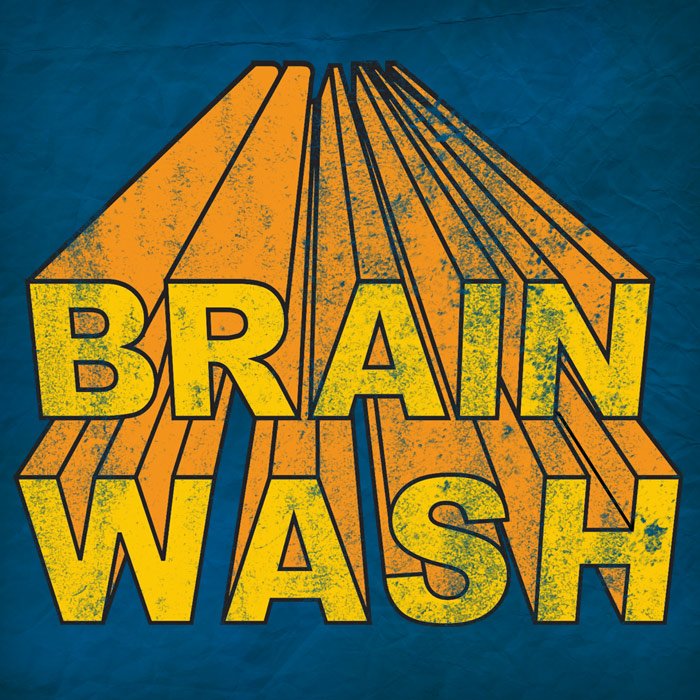 Graphic with large, yellow, three-dimensional text spelling 'BRAIN WASH' on a textured blue background, featuring an artistic, distressed style.