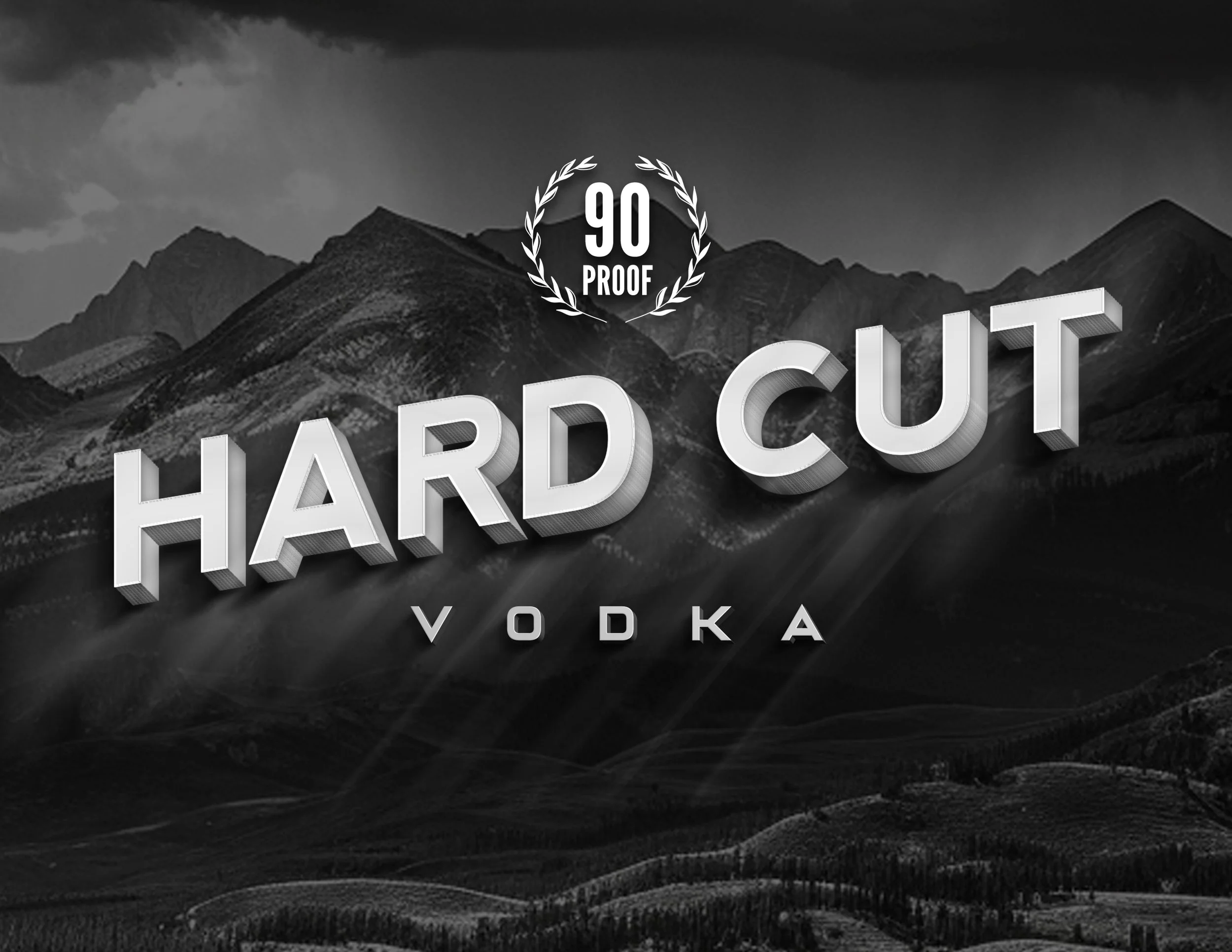 Black and white image of mountains with dark clouds above, featuring a graphic for a vodka brand with the text "HARD CUT" and "VODKA" and a badge in the center stating "90 PROOF."