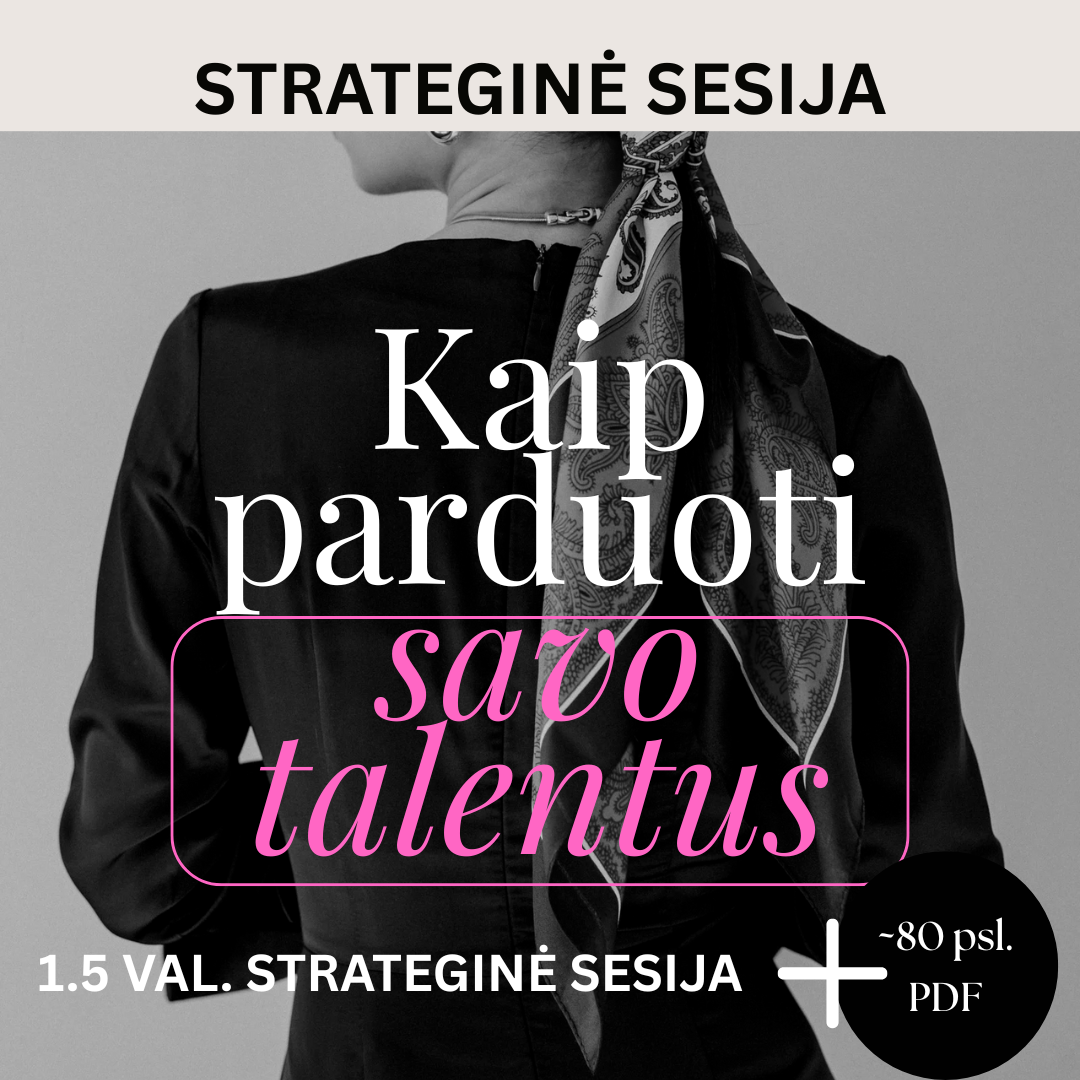 Kaip parduoti savo talentus? STRATEGINĖ SESIJA + Analizė pagal tavo Human Design (pdf formatu)