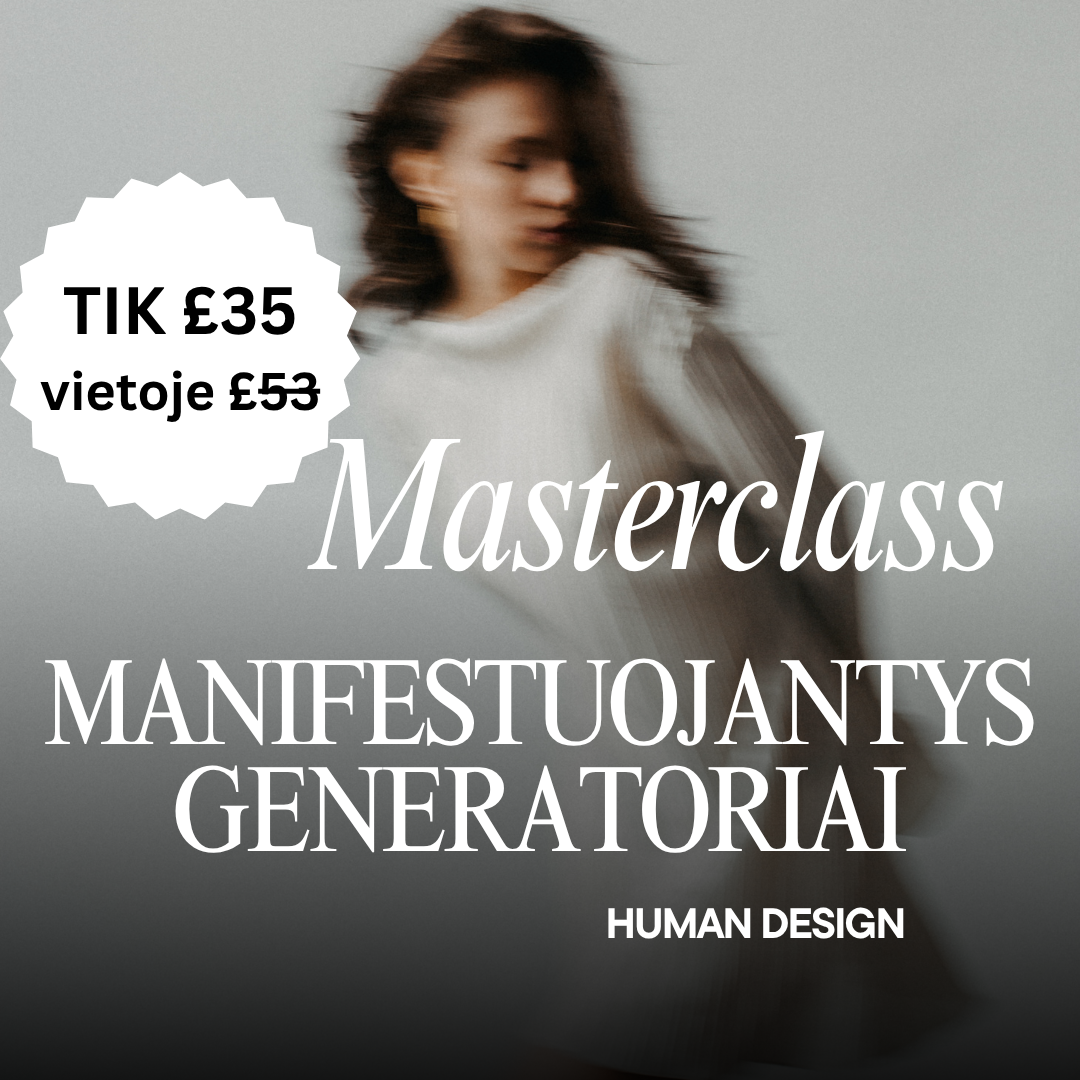 Masterclass MANIFESTUOJANTYS GENERATORIAI