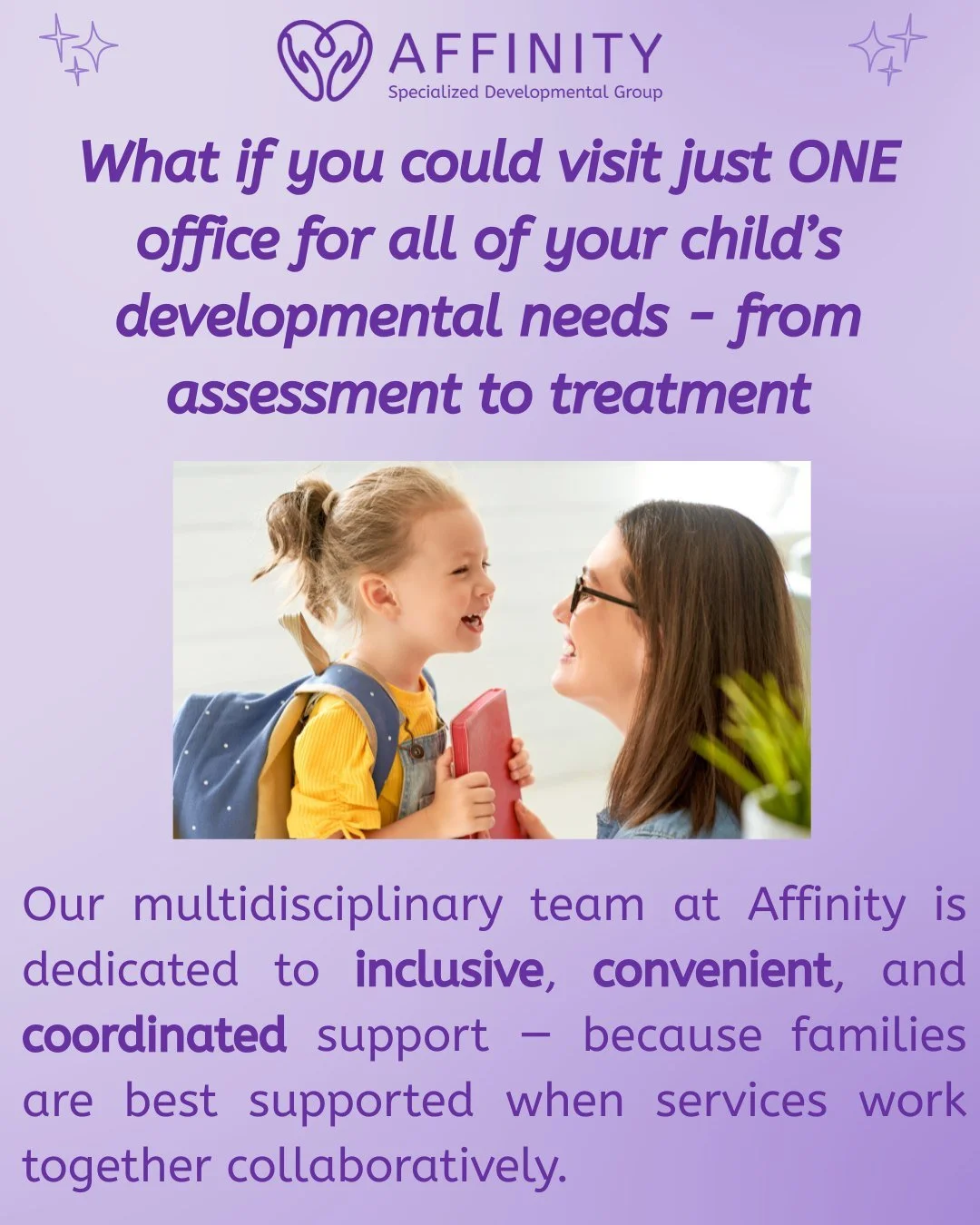 Imagine visiting a single office for all your child&rsquo;s developmental needs - from assessment to treatment. At Affinity, we&rsquo;re proud to offer inclusive, convenient, and coordinated care under one roof 💜 
Our team includes: 
Psychologists 
