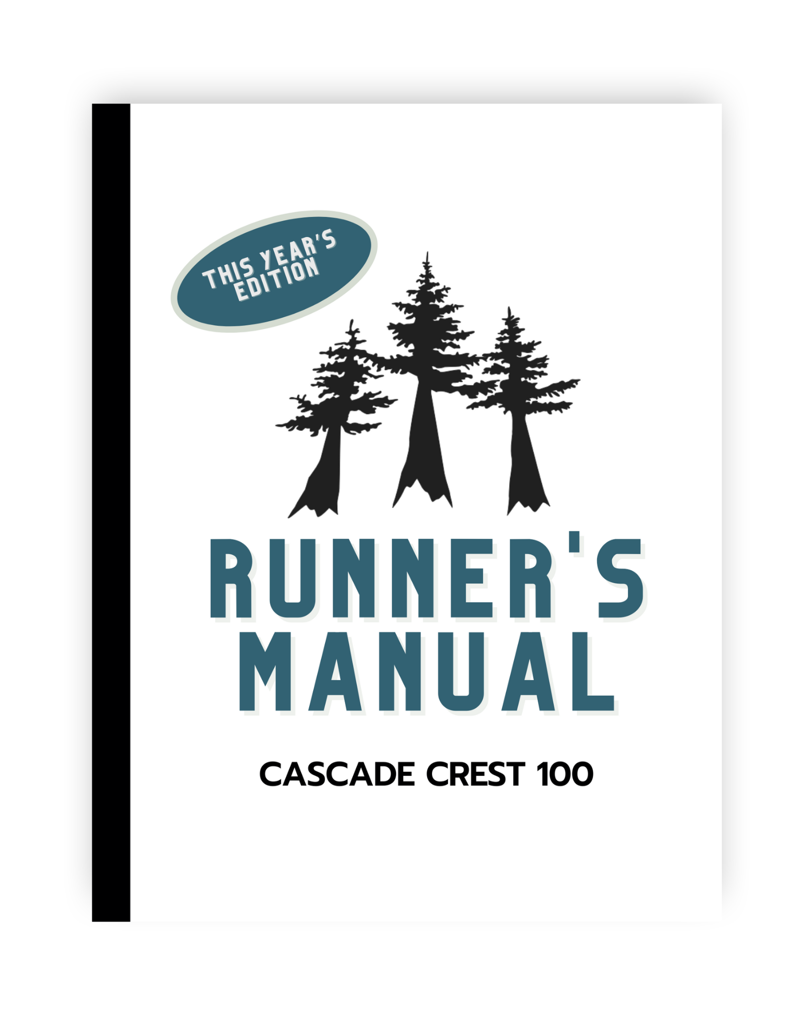 Cover of the “Runner’s Manual: Cascade Crest 100.” The design features three black evergreen trees centered above bold teal text reading “RUNNER’S MANUAL,” with “Cascade Crest 100” below in smaller type.