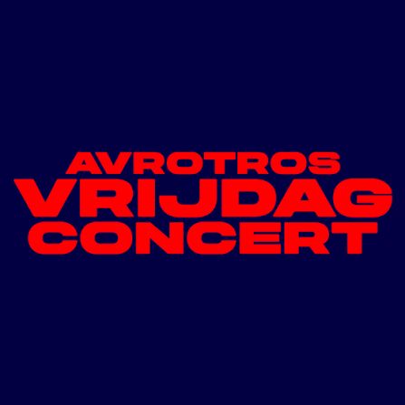 AvroTros Vrijdagavondconcert: openingsconcert