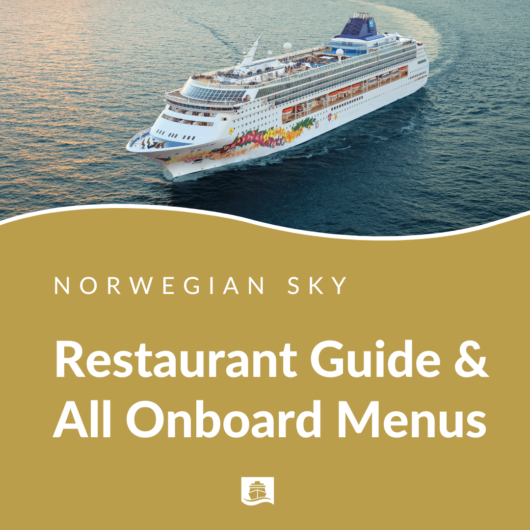 Norwegian Sky Complete Restaurant Guide, Dining Hours &amp; All Menus