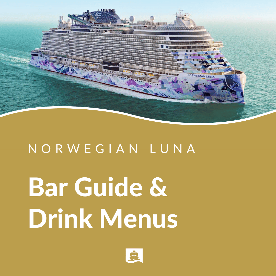 Norwegian Luna Complete Bar Guide &amp; PDF Drink Menus