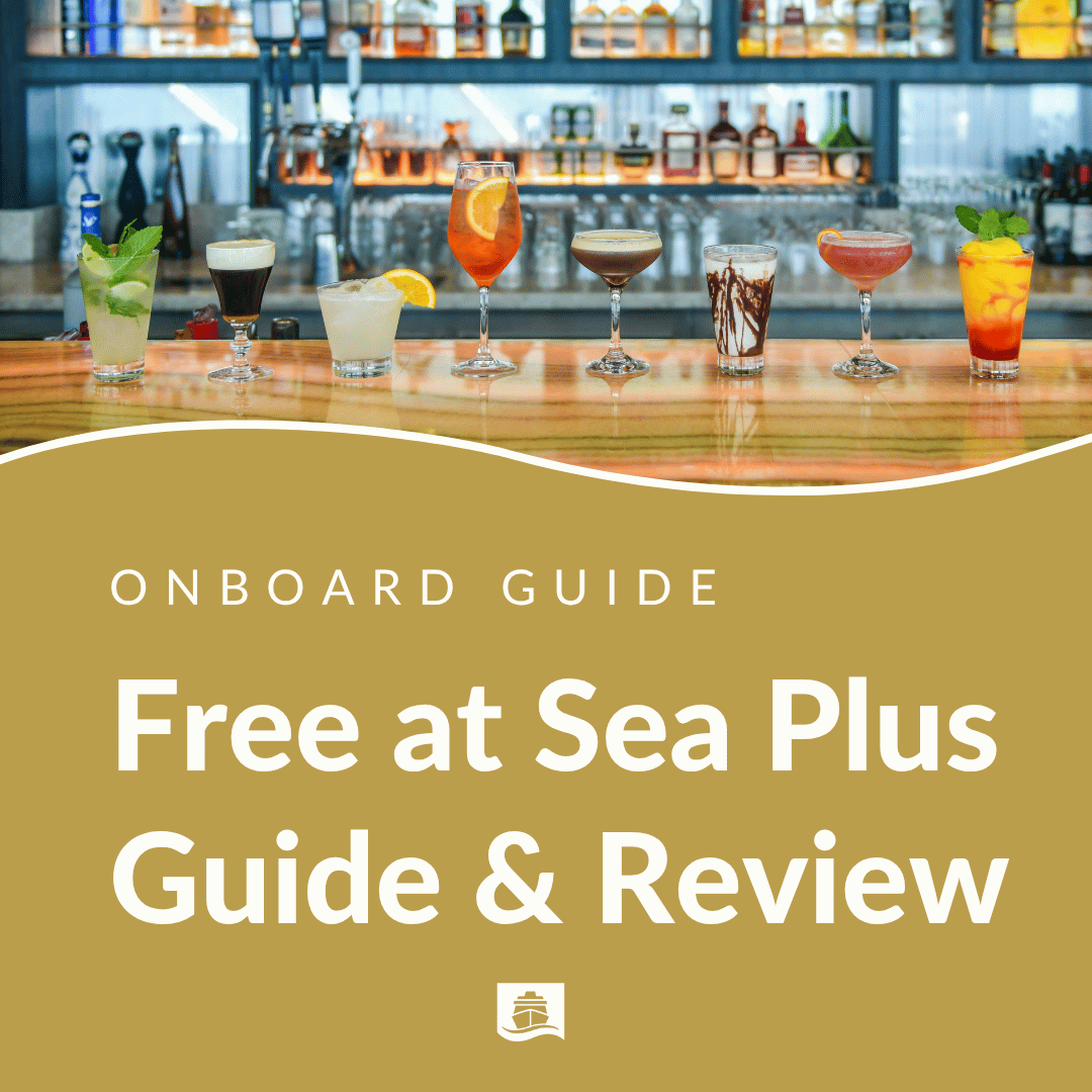 Is NCL Free at Sea Plus Worth It? Complete Guide, Costs, Inclusions, and Review