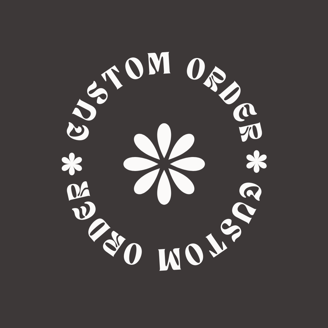 Custom Order