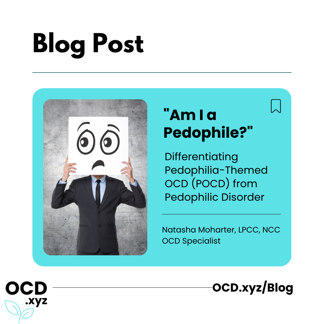 "Am I a Pedophile?" — Differentiating Pedophilia-Themed OCD (POCD) from Pedophilic Disorder