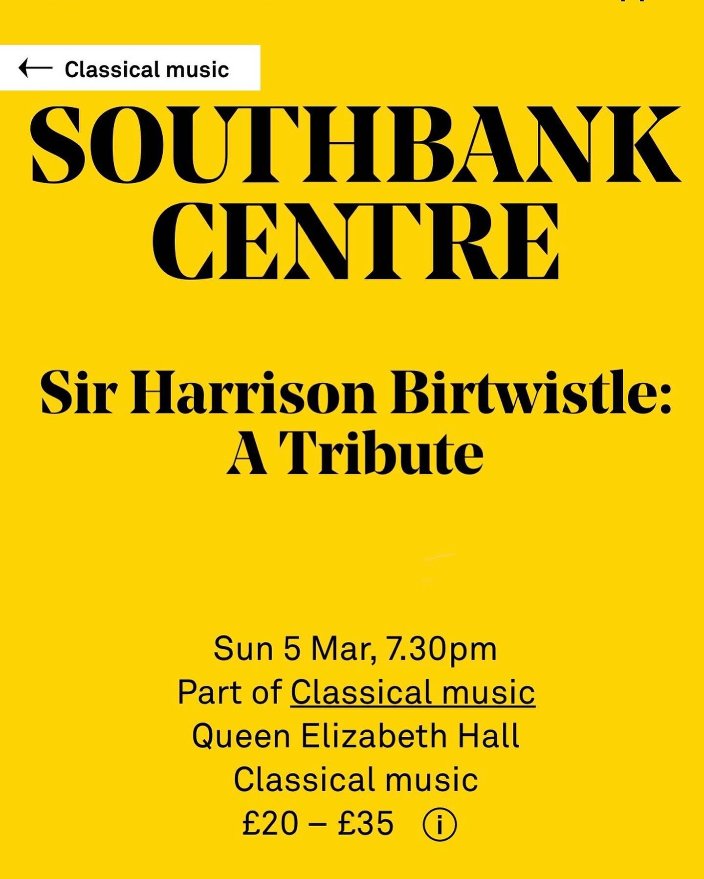 This March I&rsquo;ll be making my @southbankcentre debut alongside @lisa_dafydd in a concert honouring the late composer, Sir Harrison Birtwistle with the  @london.sinfonietta under the baton of Martyn Brabbins!
.
I keep trying and failing to find w