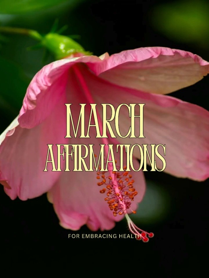 As the earth tilts toward spring, we welcome a new year in nature&rsquo;s rhythm &mdash; a season of soft openings, gentle beginnings, and quiet rebirth.

This month&rsquo;s affirmations honor the body as a living garden: resilient, interconnected, a