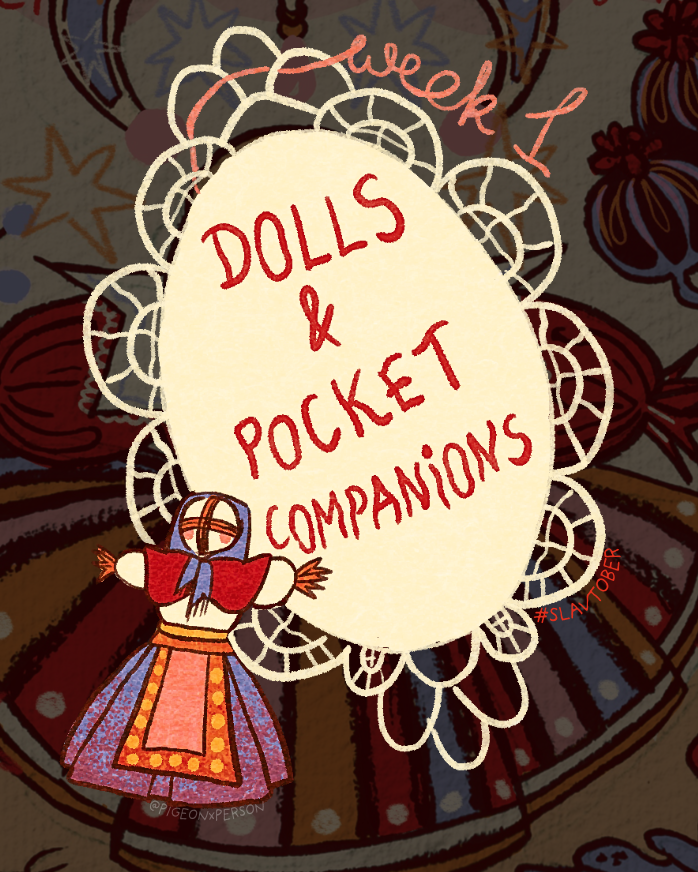 Folk Dolls and Pocket Companions: SLAVTOBER Week 1 