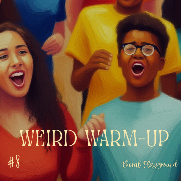 Choral Playground Warm Up #8 - alien birds