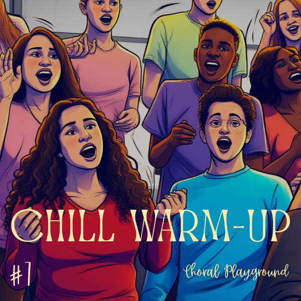 Choral Playground Warm up  #7 - chill groove