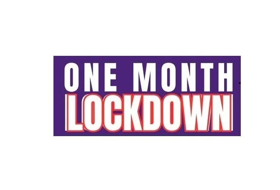 One Month Lockdown