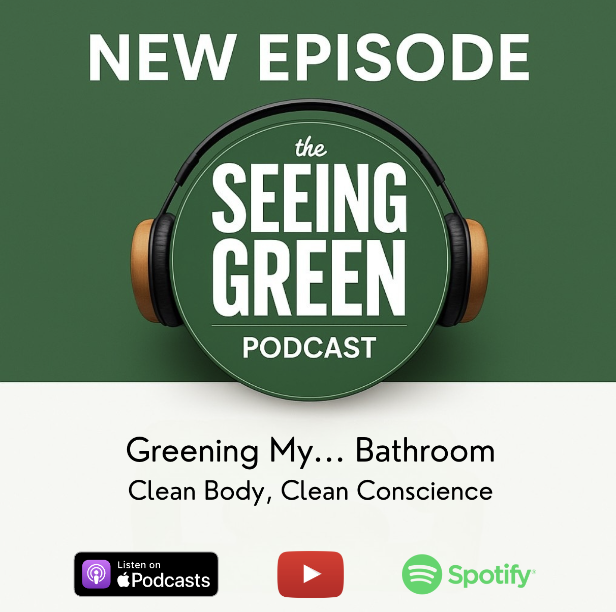 Podcast: Greening My… Bathroom