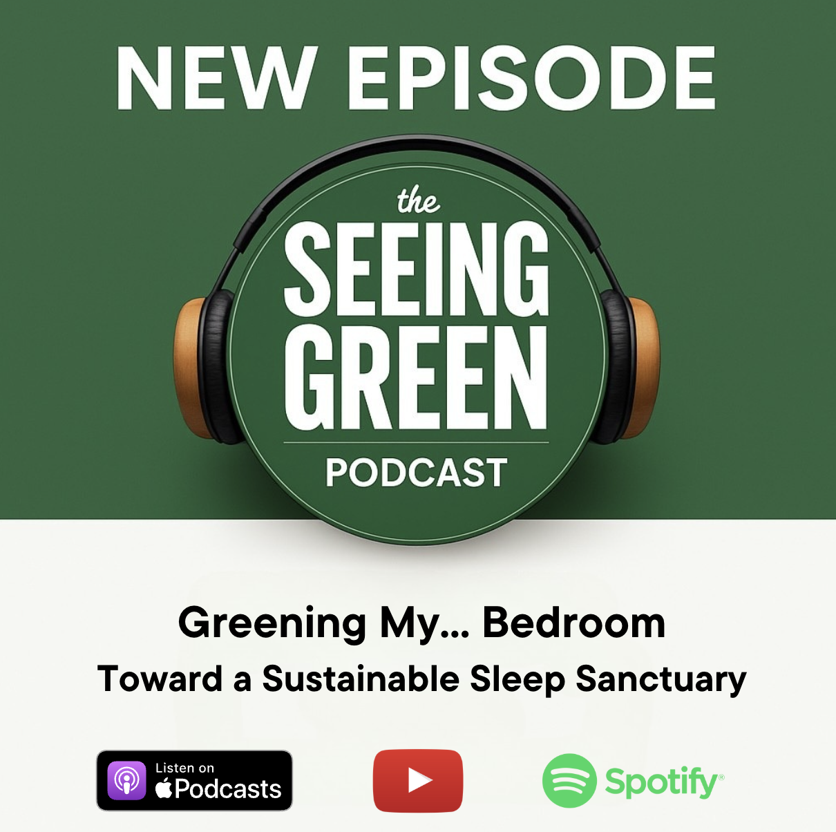 Podcast: Greening My… Bedroom
