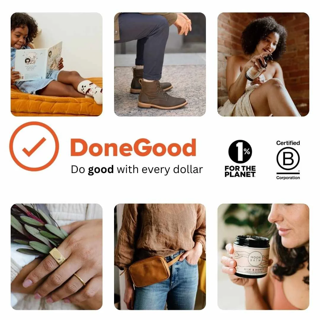 A collage featuring six photographs of people engaging in various activities, with a central DoneGood logo and slogan 'Do good with every dollar.' The photos include a girl reading, a person sitting on stairs, a woman spraying a bottle, hands with rings, a person with a crossbody bag, and a woman holding a jar.