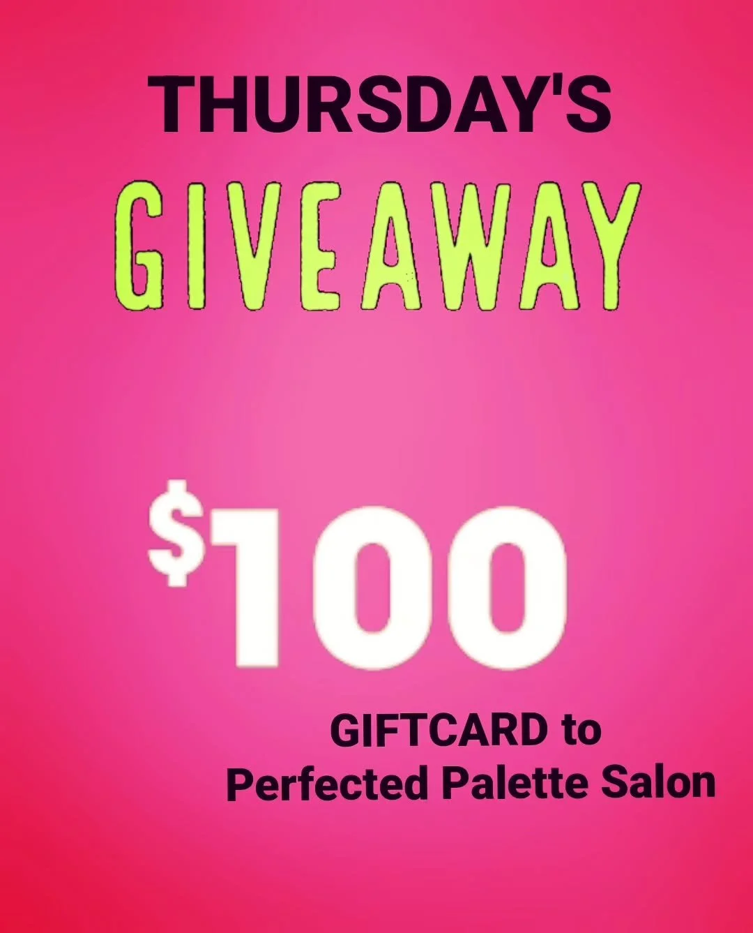 🌟 THURSDAY'S GIVEAWAY IS HERE!!!
.
.
🌟 YOU HAVE 24 HOURS TO COMPLETE ALL REQUIREMENTS LISTED BELOW TO BE ENTERED INTO THE DRAWING!!
.
.
1. Follow @perfected.palette.salon 
2. Share this post to your story &amp; tag @perfected.palette.salon 
3. Tag 