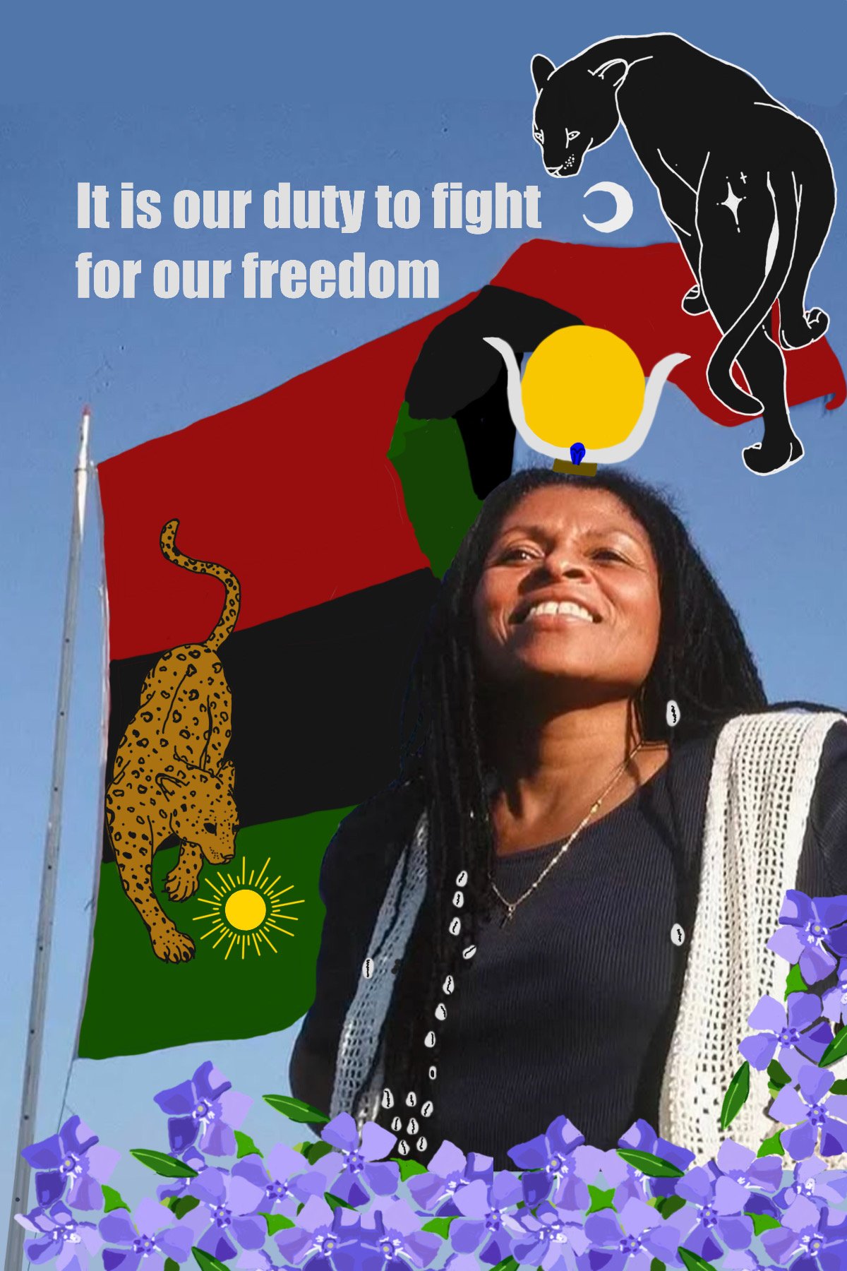It Is Our Duty to Fight for Our Freedom (Assata Shakur). 2025