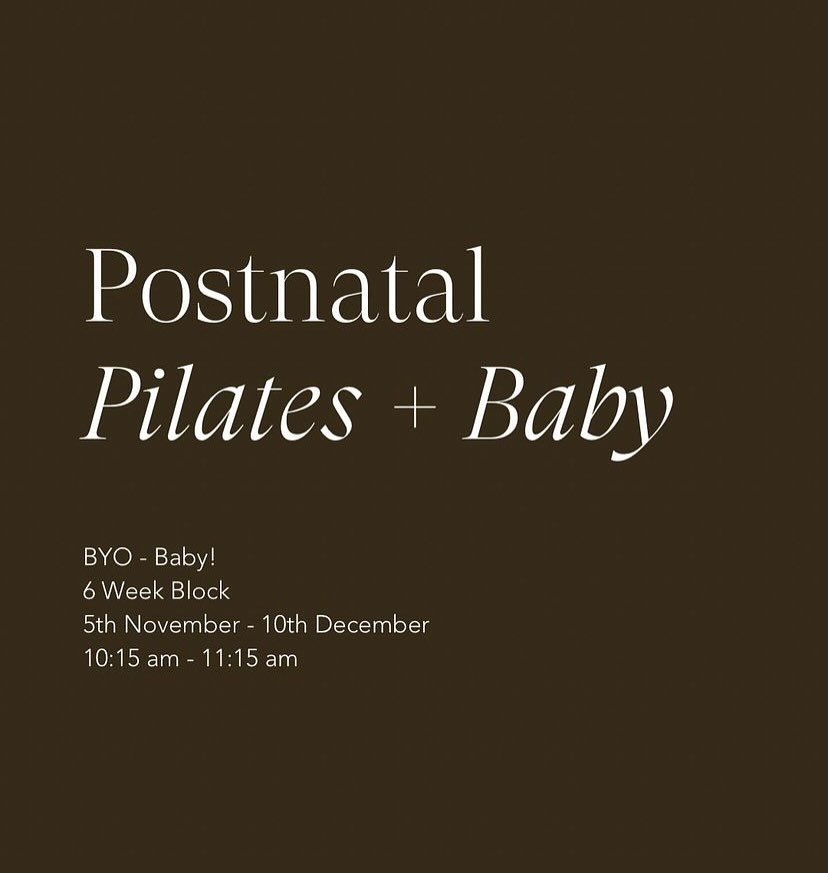 NEW BLOCK ~ ~ Postnatal Pilates + BYO-Baby 

A new 6 week block starts next Tuesday 5th November running until 10th December. 
This block aims to give mums a chance to begin to accept this new chapter of their life (mentally and physically), provide 