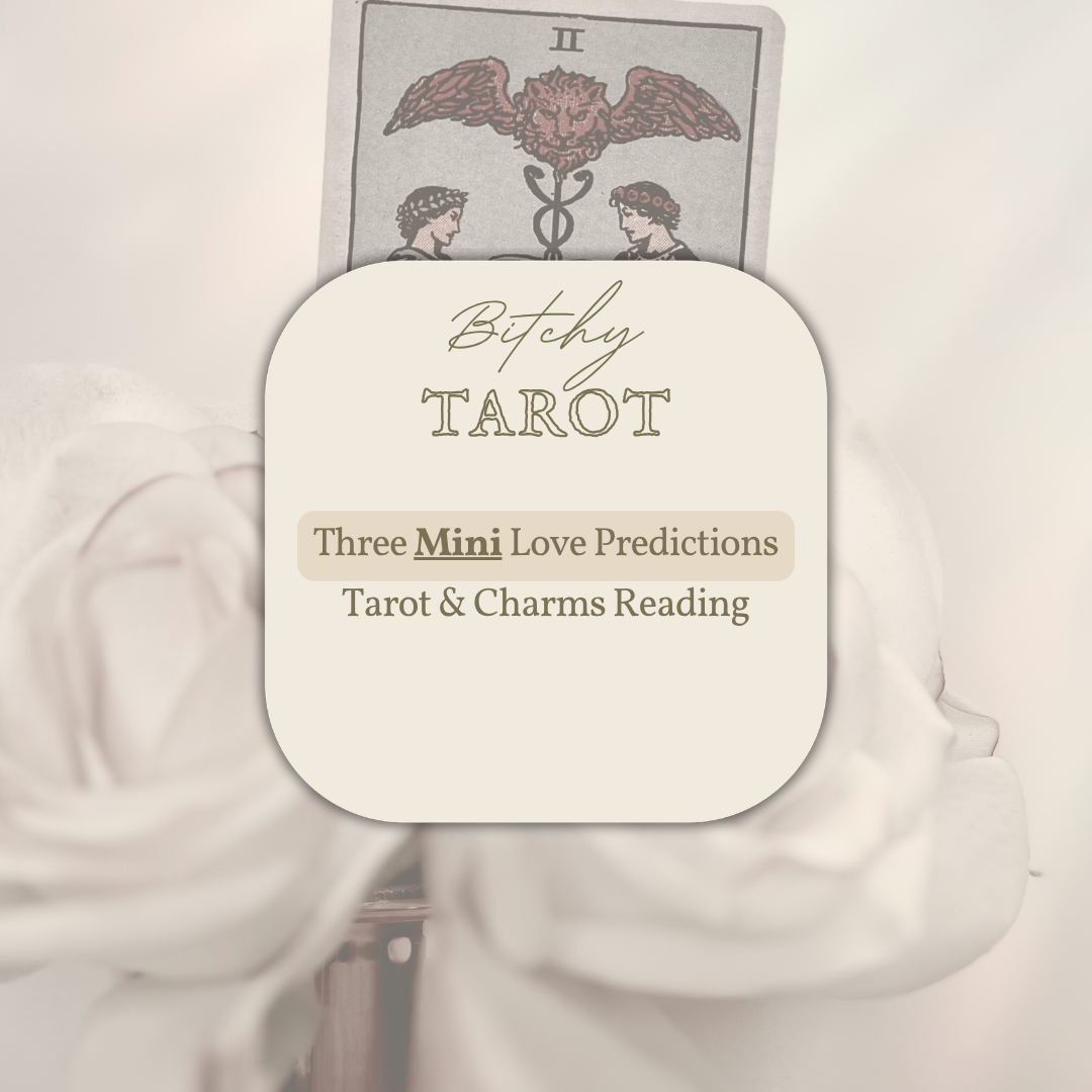 Three Mini Love Predictions - Tarot & Charms Reading