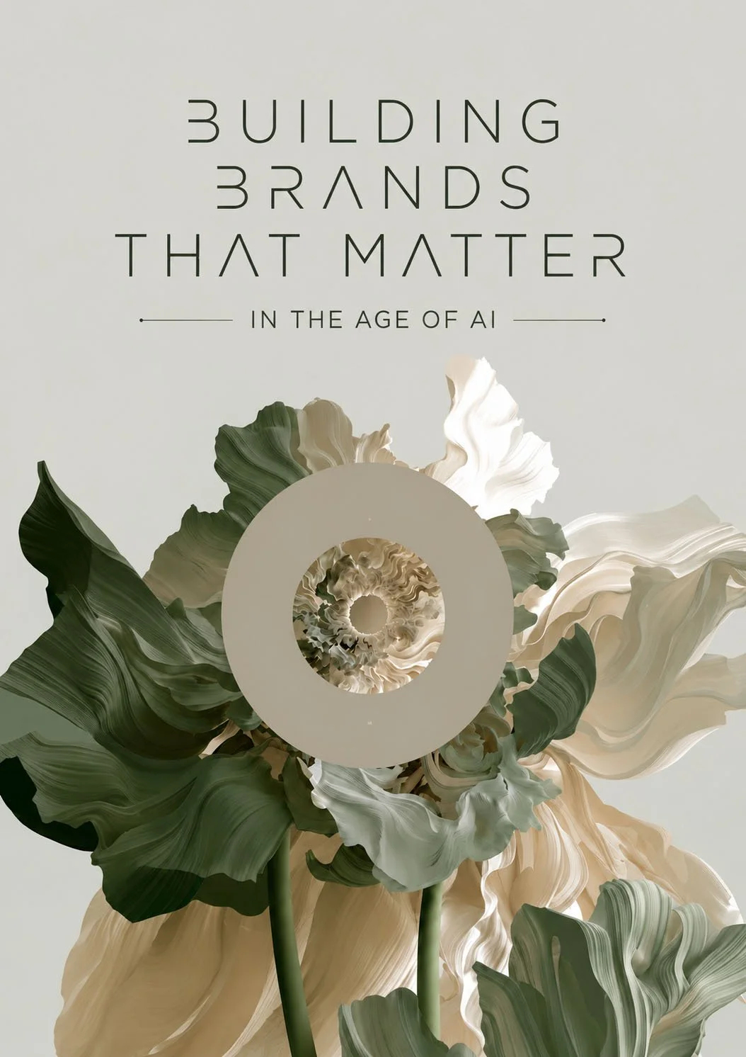 BUILDING BRANDS THAT MATTER IN THE AGE AI