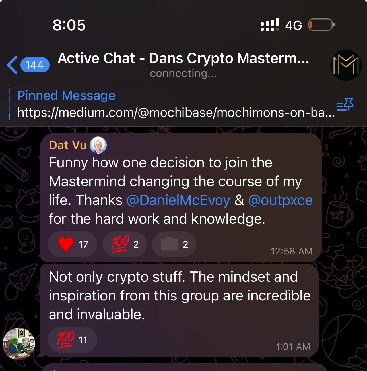 A screenshot of a Telegram group chat named 'Active Chat - Dans Crypto Masterm...' with messages discussing the impact of the group on the person's life and motivation, including emojis like hearts and '100' symbols, and a pinned message with a link 
