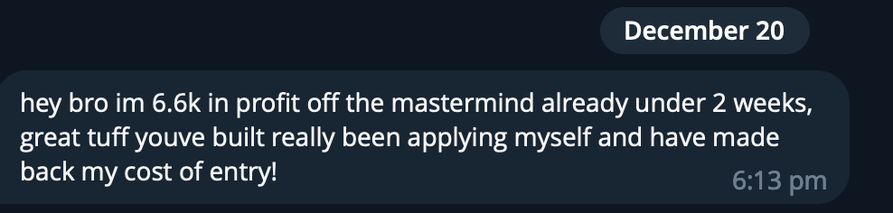 Chat message from December 20 stating a profit of $6,600 in less than 2 weeks from a mastermind, with a casual tone.