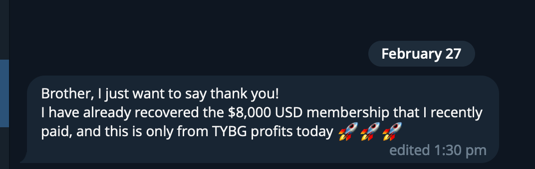 A digital message displaying a thank you note from a brother, mentioning an $8,000 USD membership recovered from profits labeled 'TYBG' with rocket emojis, dated February 27, 1:30 pm.