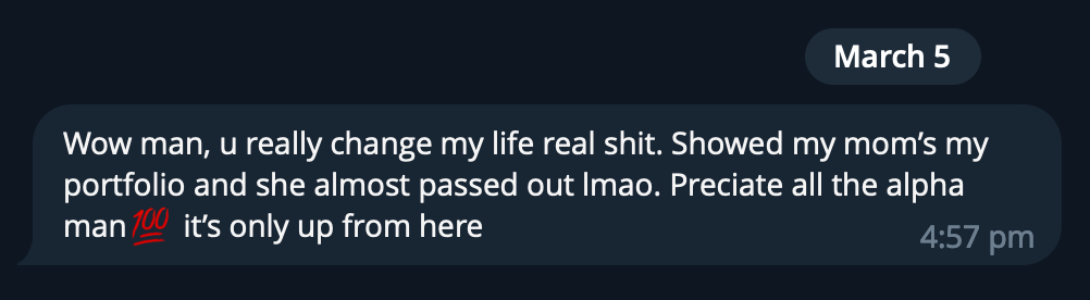 Screenshot of a text message conversation with a message sharing excitement about changing someone's life and referencing a portfolio and an alpha man emoji.