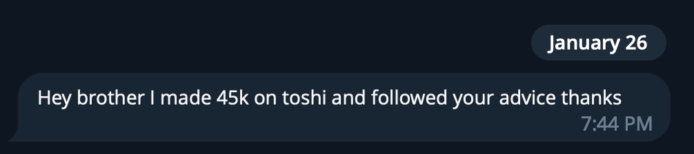 Screenshot of a messaging app conversation showing a message from January 26 where someone tells their brother they made 45,000 on Toshi and followed his advice.