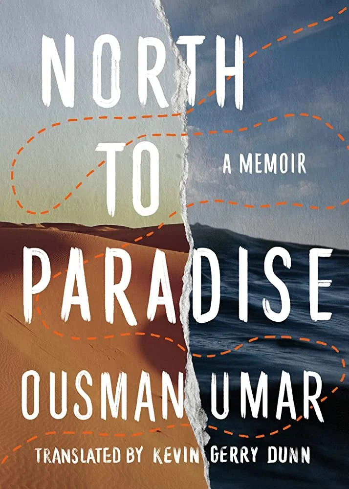 North to paradise: A Memoir by Ousman Umar