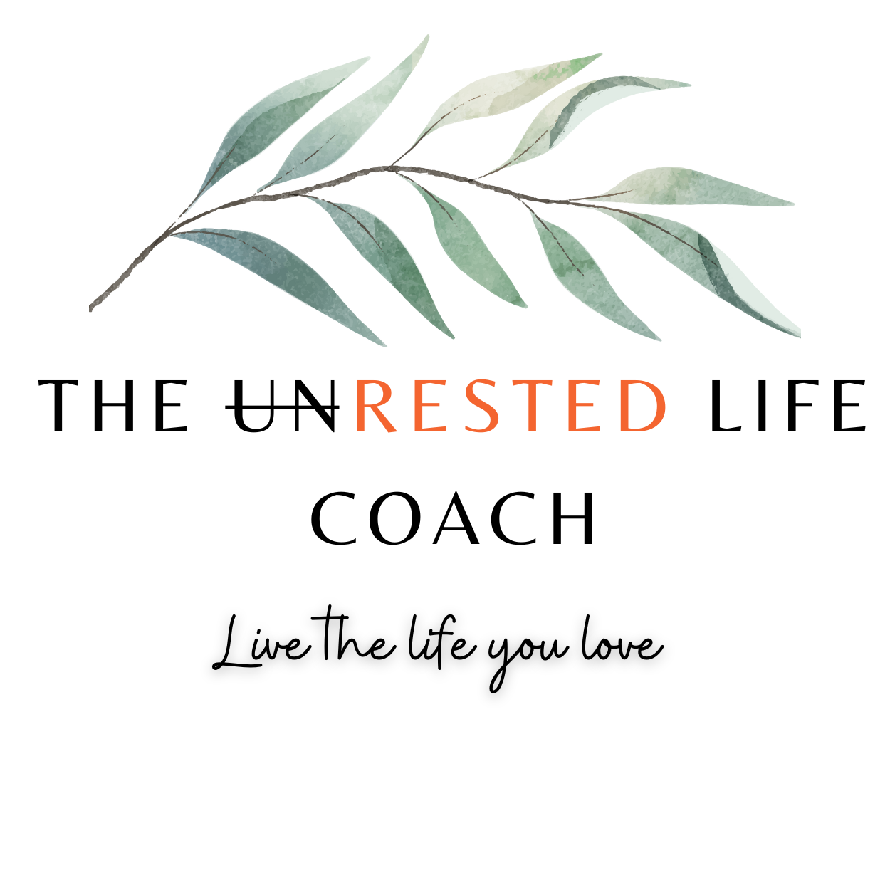 The Unrested Life Coach