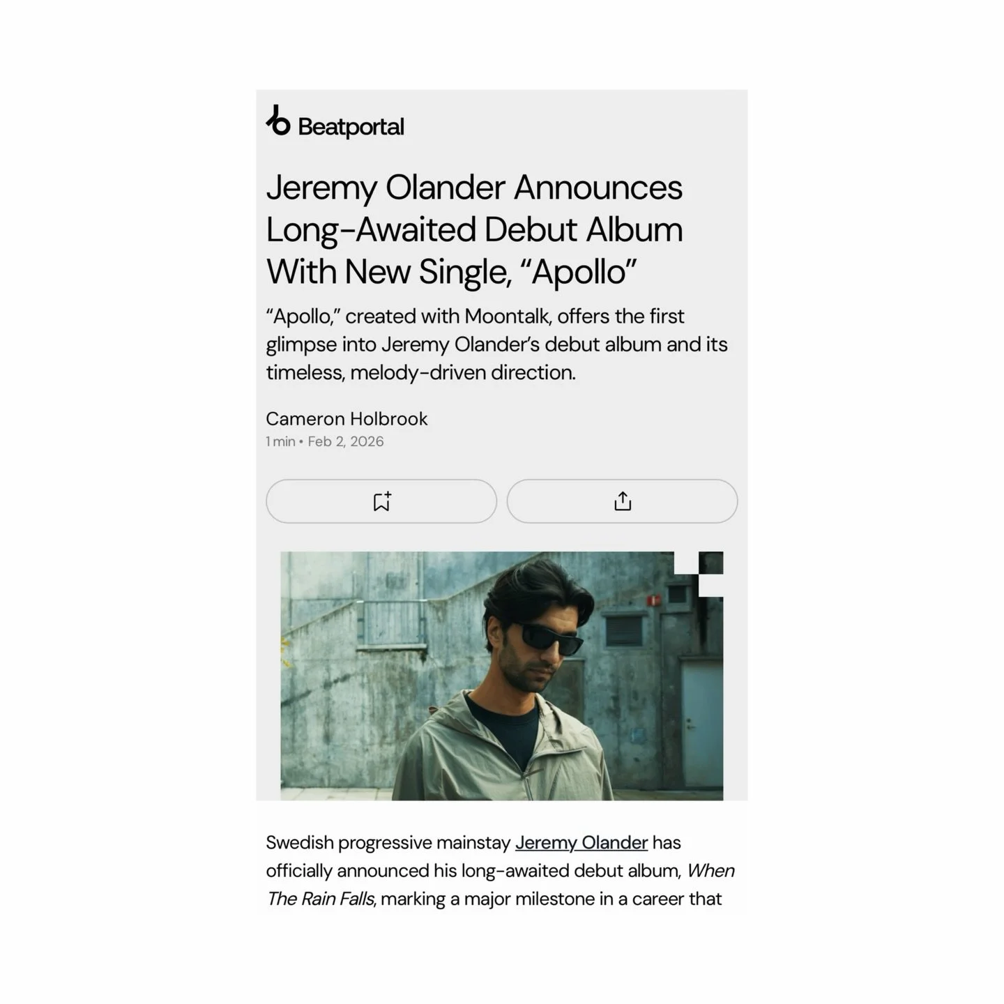An assortment of some of Jeremy Olander&rsquo;s editorial coverage for his debut album announce and lead single release, including Beatportal, C Heads, DJ Mag Latin America and more.