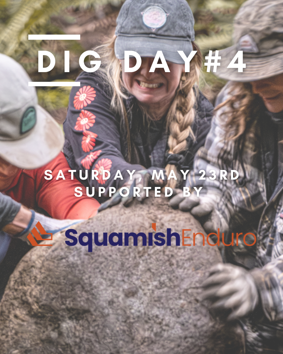 Dig Day #4, Supported by Squamish Enduro