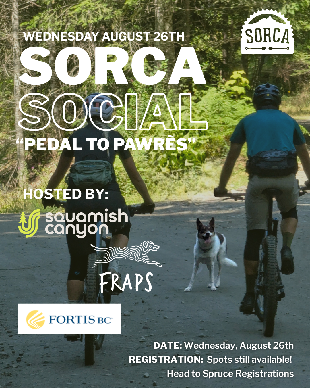 Social "Pedal to Pawrès" Hosted By Squamish Canyon, FortisBC, &amp; FRAPS!