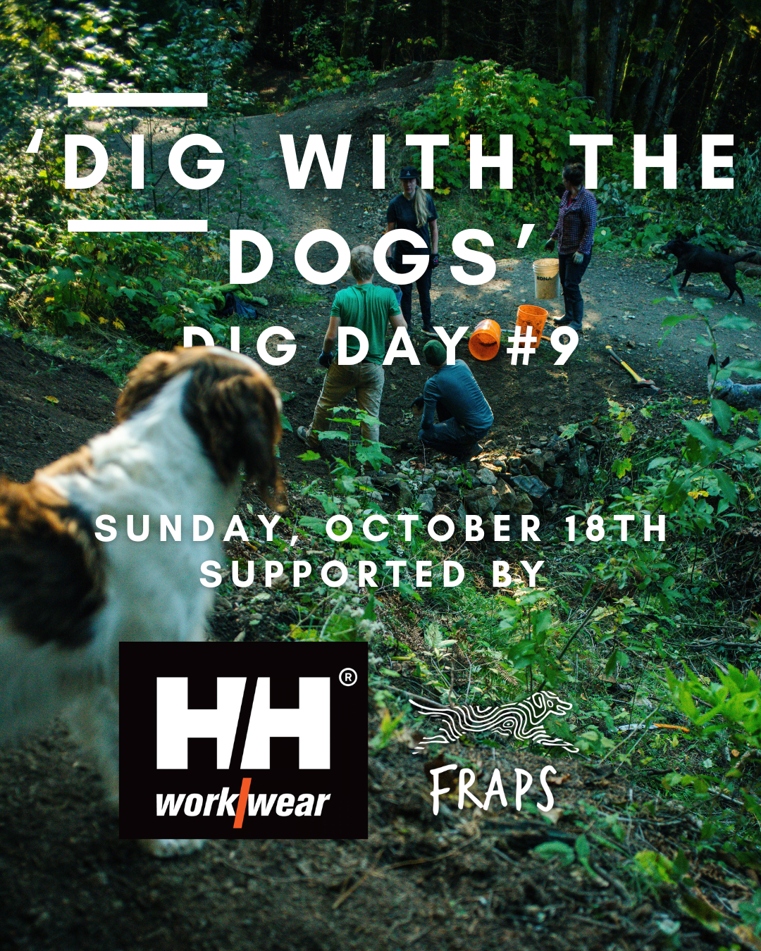 Dig with the dogs! Supported by help Hansen &amp; FRAPS