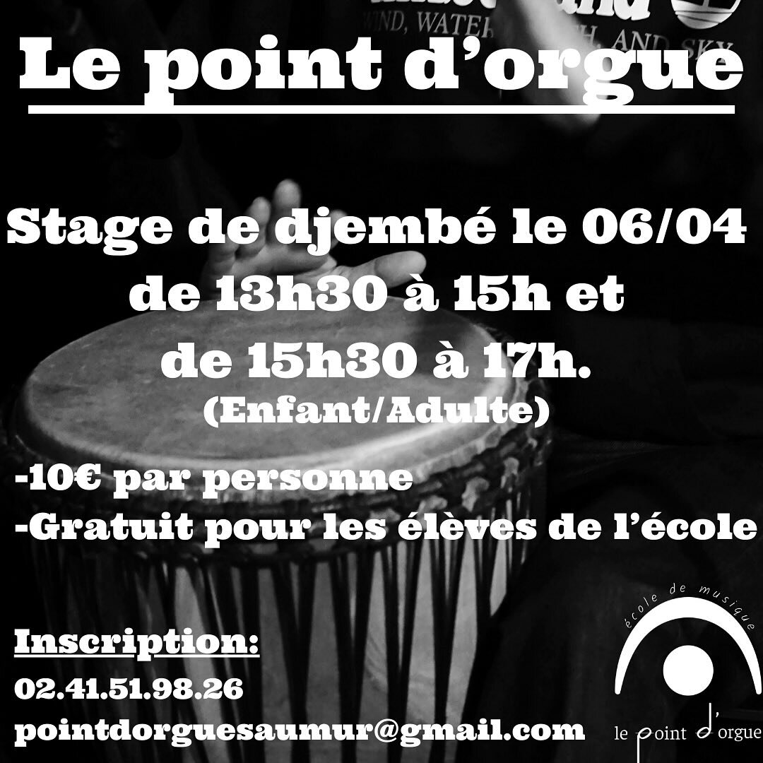 Victime de son succ&egrave;s, nous devons rajouter une deuxi&egrave;me session de stage de 15h30 &agrave; 17h. La session de 13h30 &agrave; 15h est compl&egrave;te.
#lepointdorgue #ecoledemusique #saumur #stage #djembe #musique #lepointdorguesaumur #