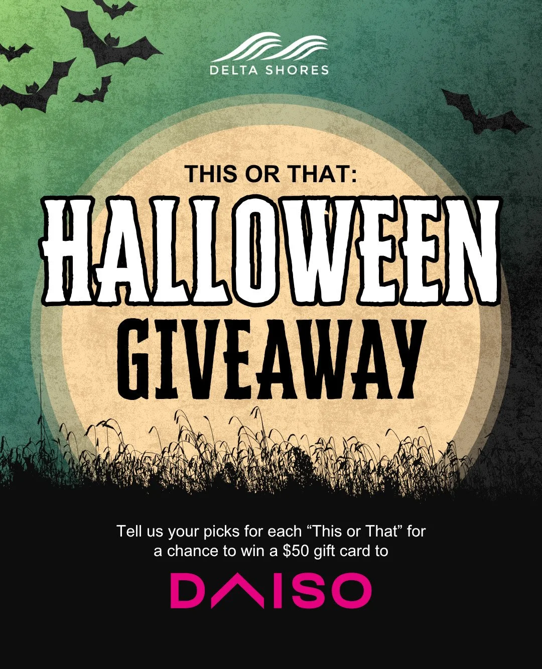 HALLOWEEN GIVEAWAY! We've got an exclusive giveaway just for you! ๐ซต
One lucky winner will receive a $50 gift card to @daiso_usa!
How to enter:
๐Follow @delta_shores
๐Comment your responses to our “This or That” (second slide). Each c