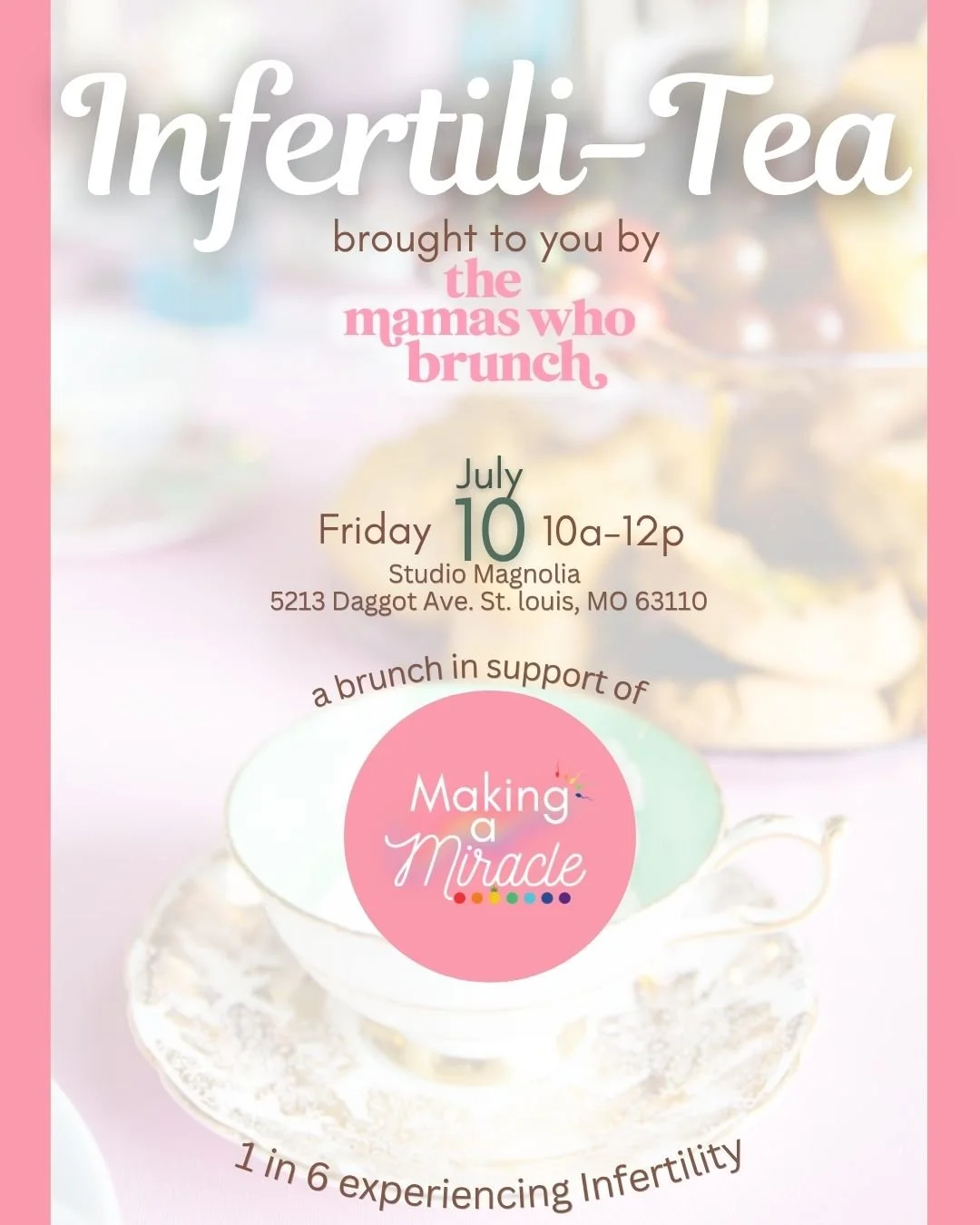 Infertili-Tea with Mamas Who Brunch 