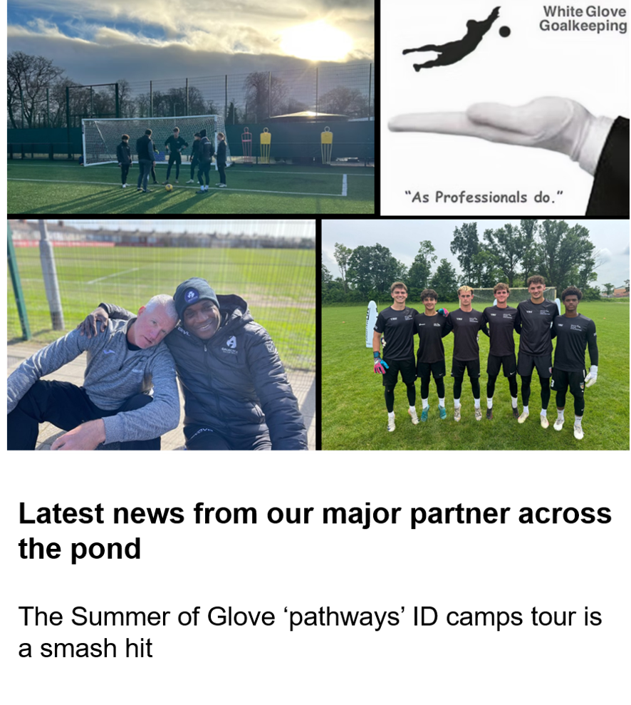 latest news from our partner across the pond - White Glove Goalkeeping (the summer of glove pathway id camps tour is a smash hit)