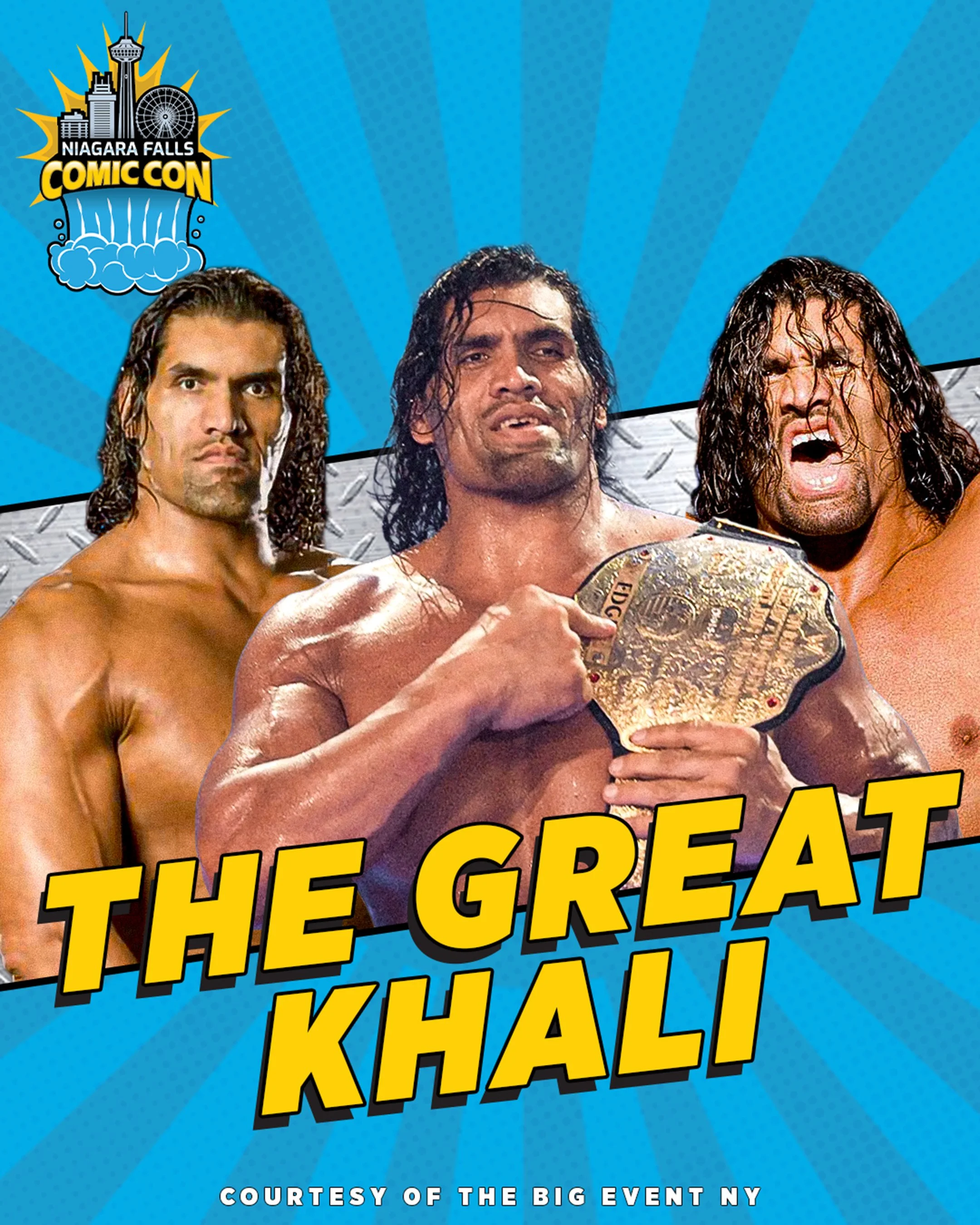 THE GREAT KHALI • SAT ONLY!