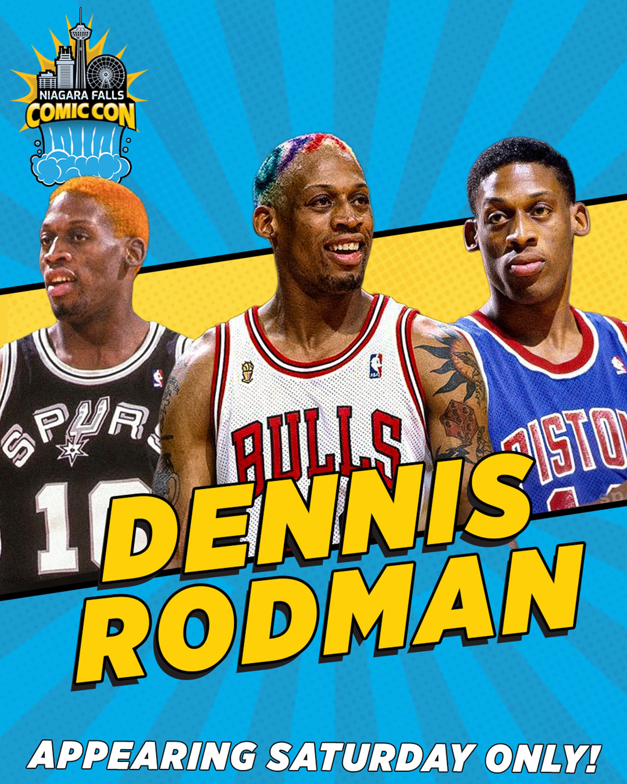DENNIS RODMAN • SAT ONLY!